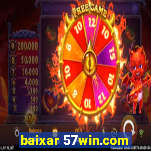 baixar 57win.com